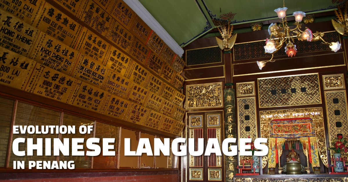 Evolution of Chinese Languages in Penang