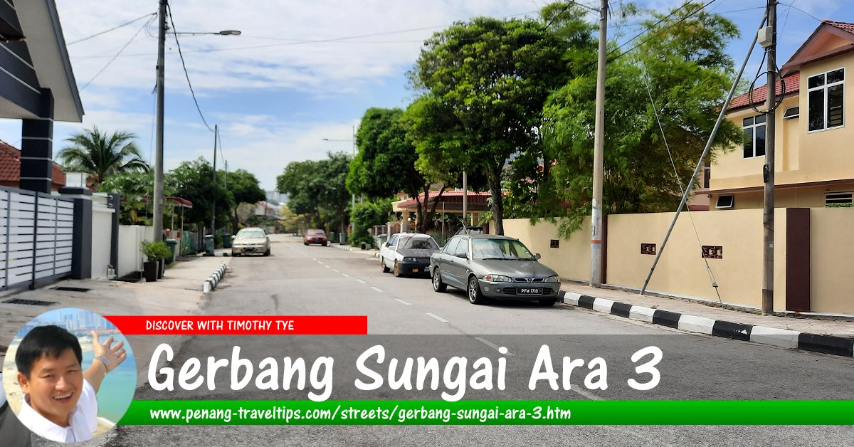 Gerbang Sungai Ara 3, Penang