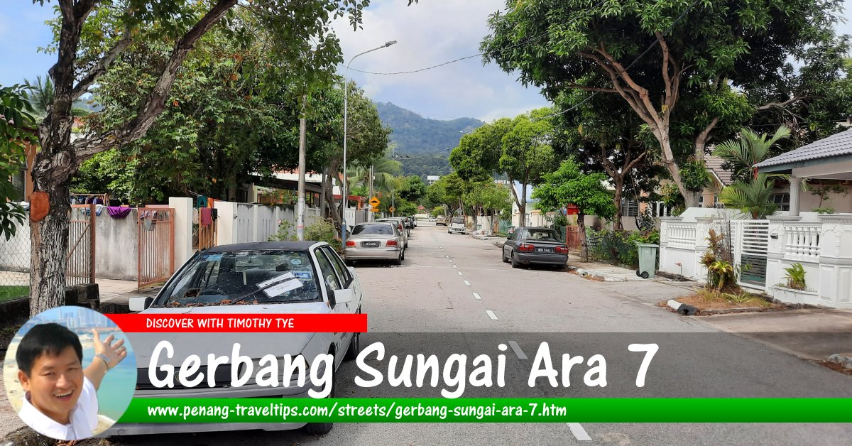 Gerbang Sungai Ara 7, Penang