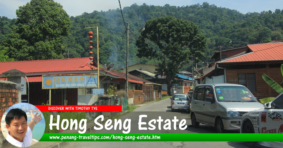Hong Seng Estate, Penang