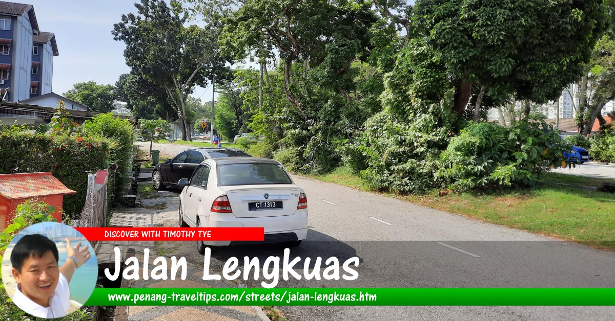 Jalan Lengkuas, Tanjong Tokong