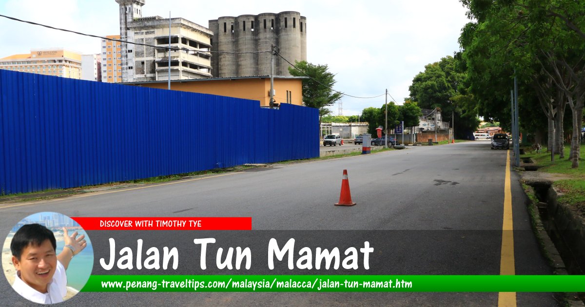 Jalan Tun Mamat, Malacca