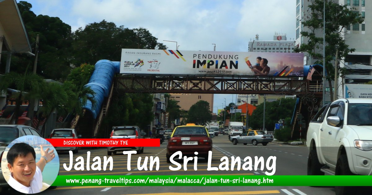 Jalan Tun Sri Lanang, Melaka