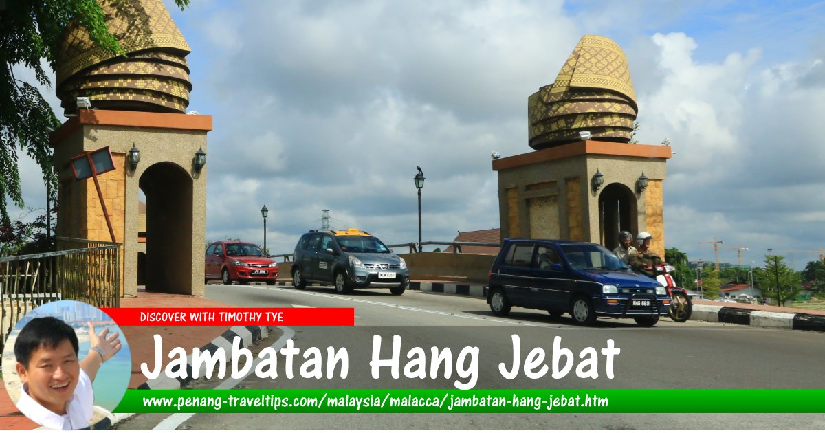 Jambatan Hang Jebat, Malacca