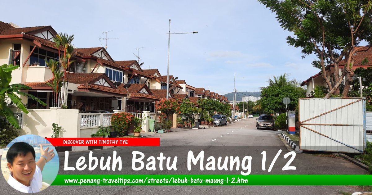 Lebuh Batu Maung 1/2