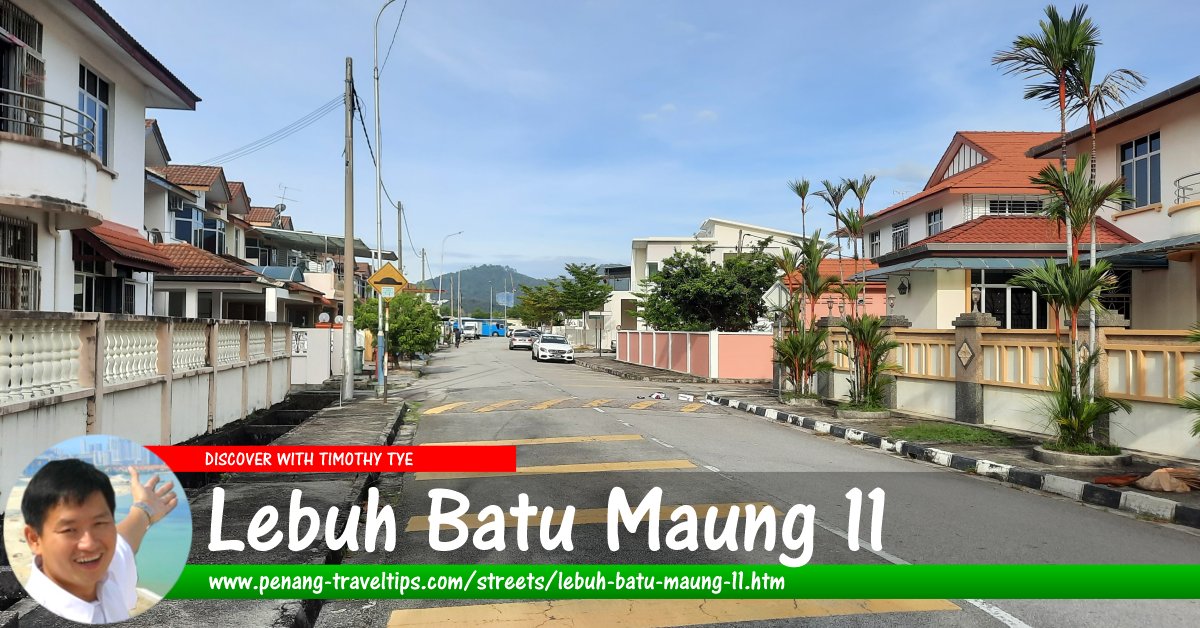 Lebuh Batu Maung 11, Penang