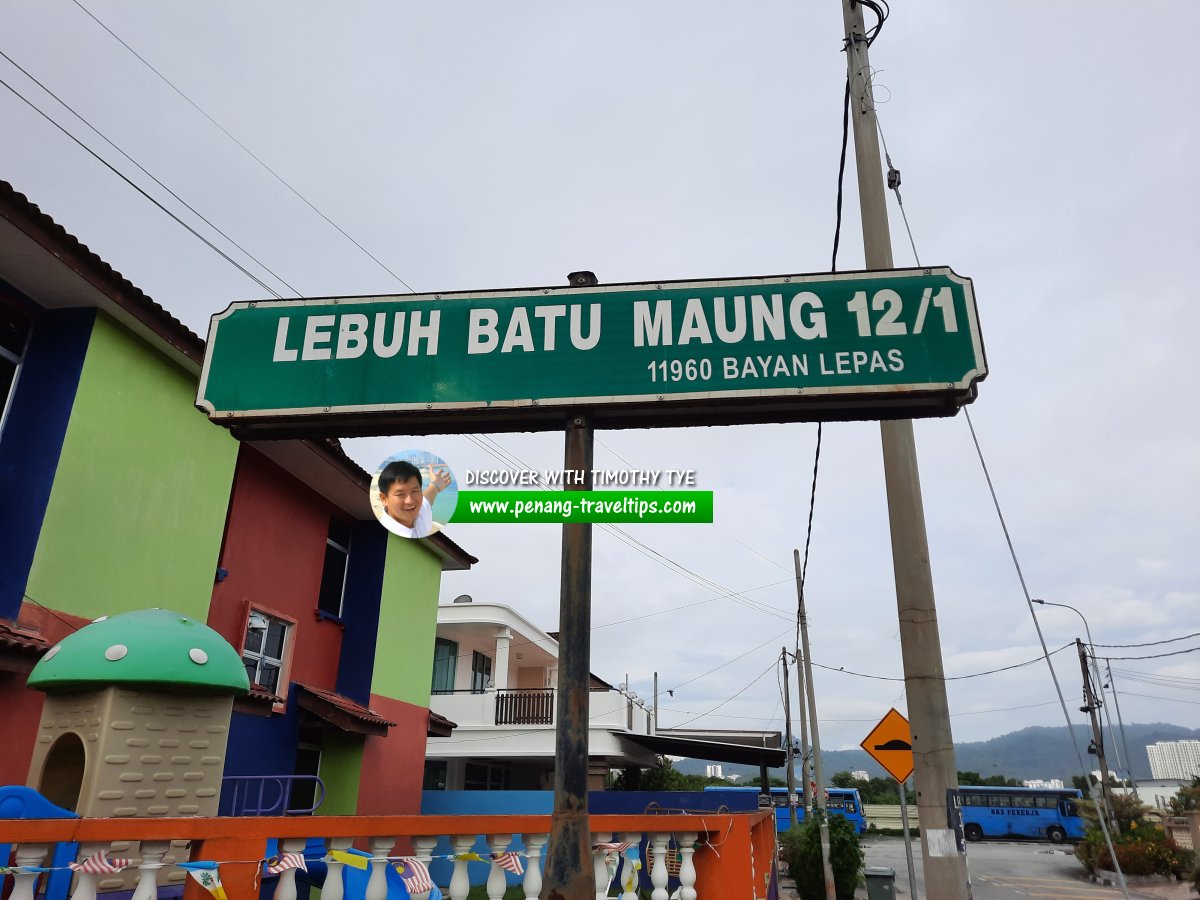 Lebuh Batu Maung 12/1 roadsign