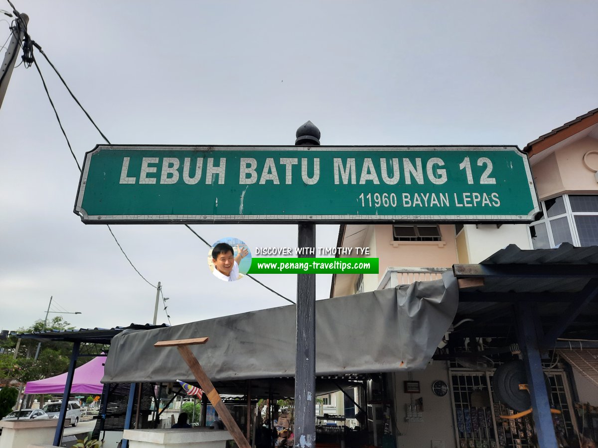 Lebuh Batu Maung 12 roadsign