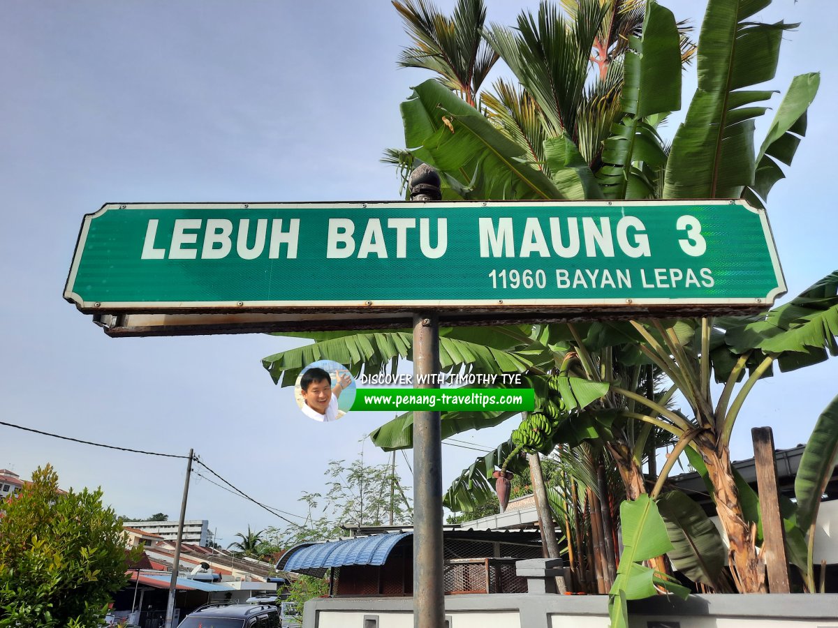 Lebuh Batu Maung 3 roadsign