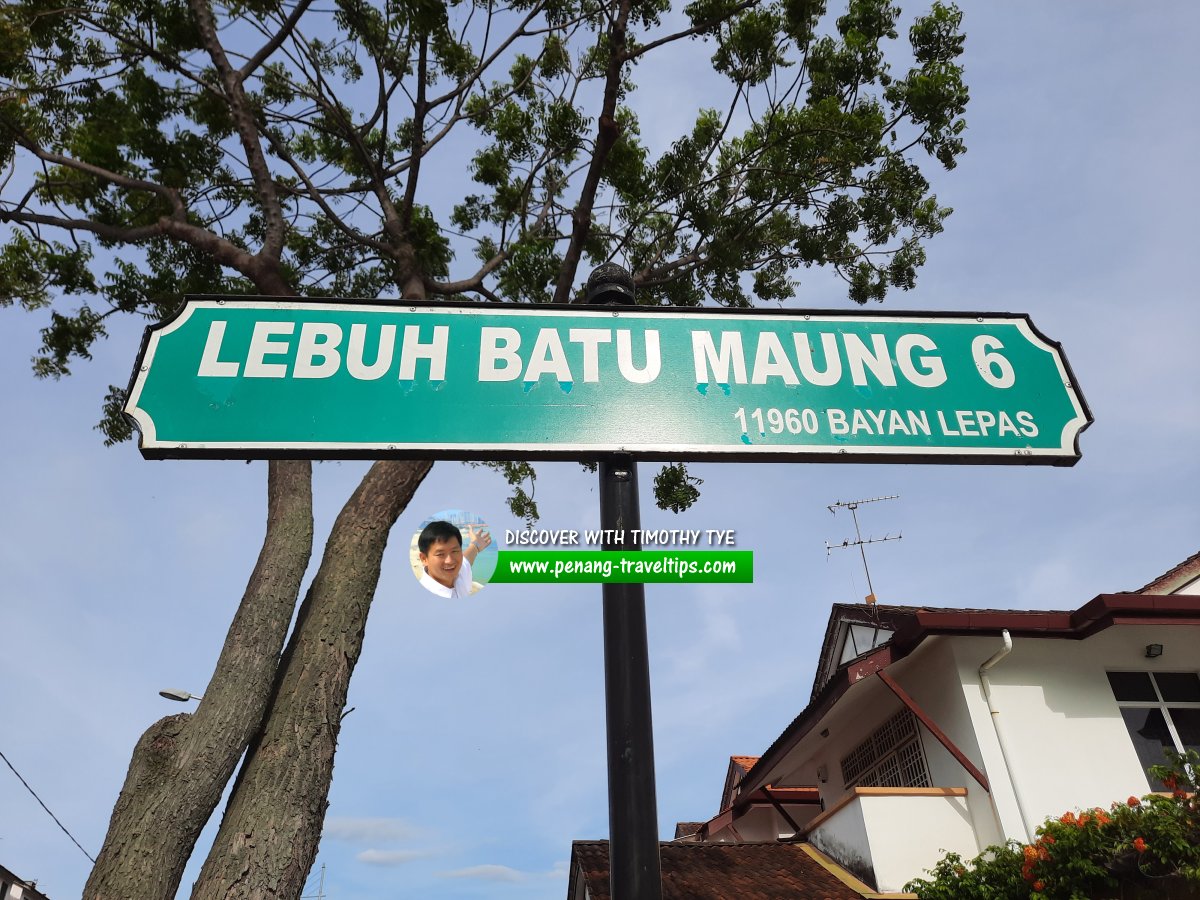 Lebuh Batu Maung 6 roadsign