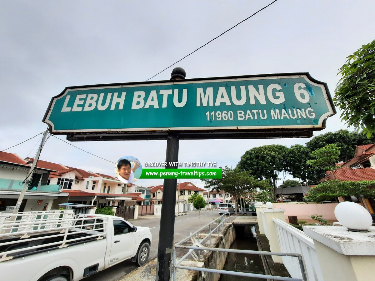 Lebuh Batu Maung 6 roadsign