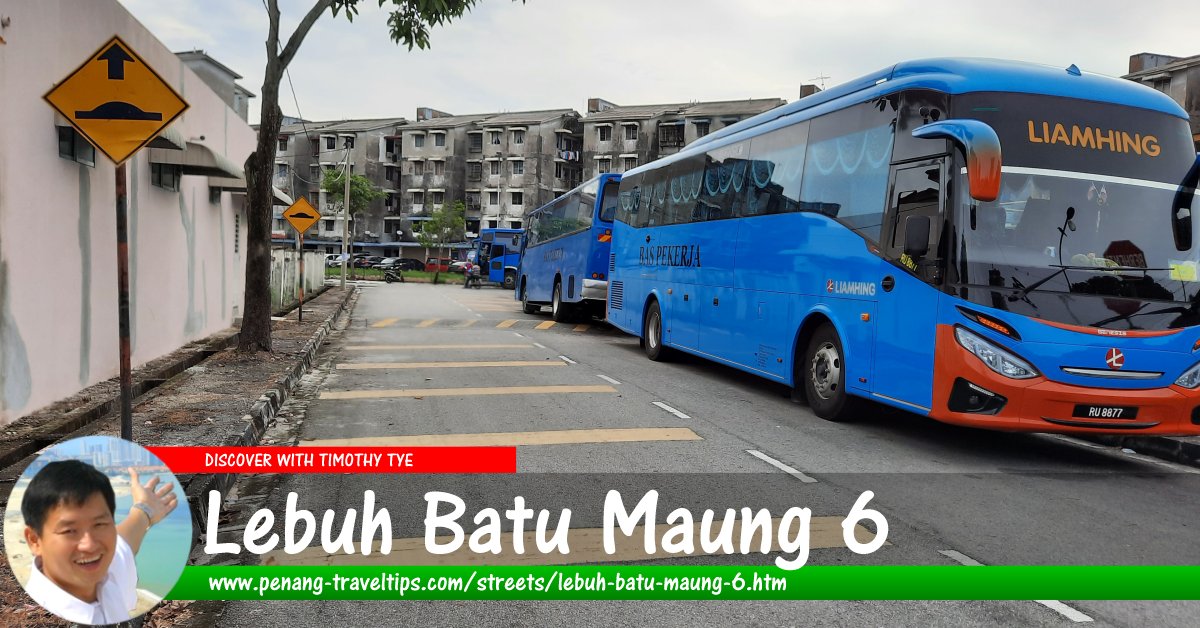 Lebuh Batu Maung 6