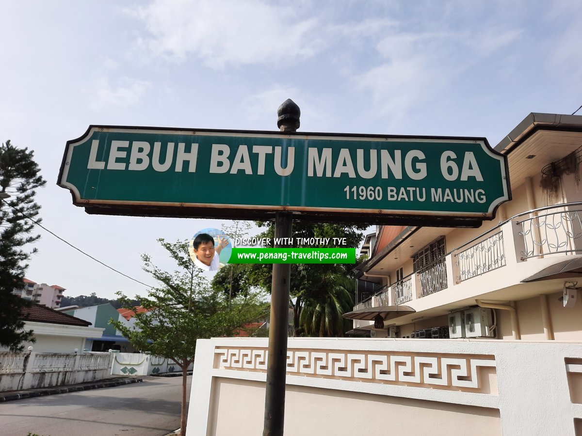 Lebuh Batu Maung 6A roadsign