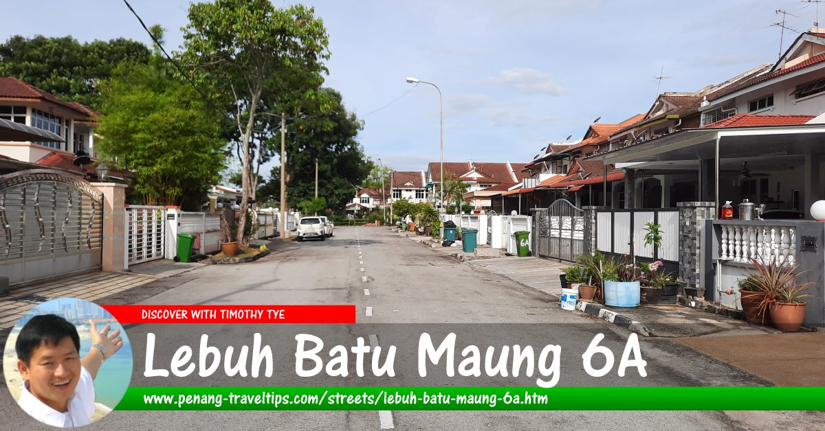 Lebuh Batu Maung 6A