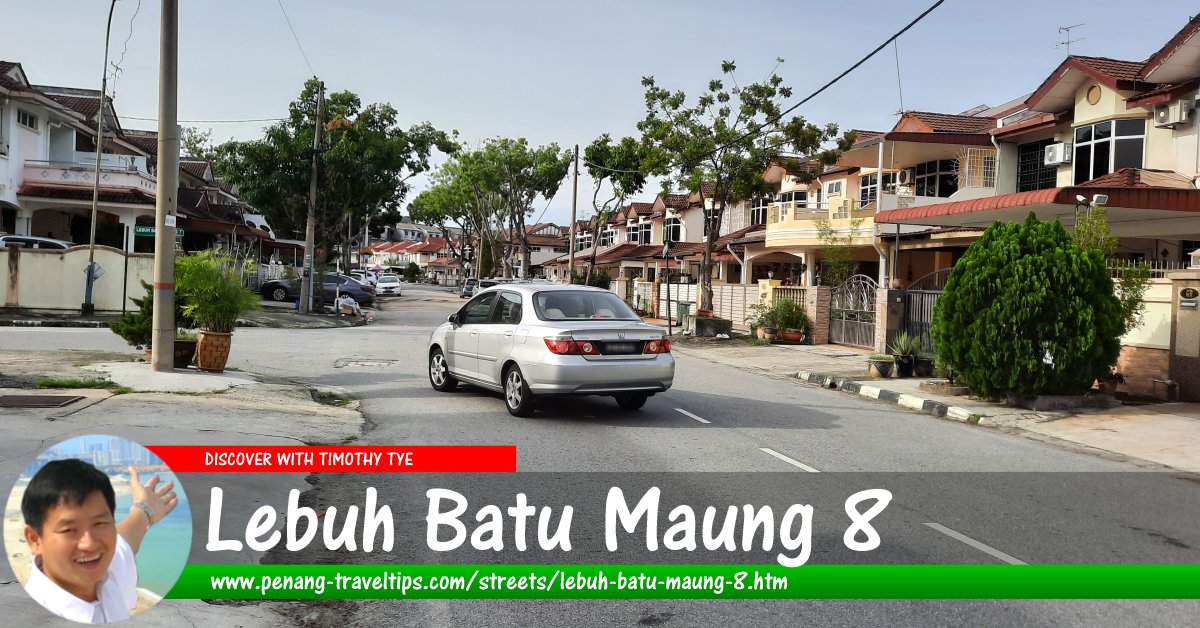 Lebuh Batu Maung 8