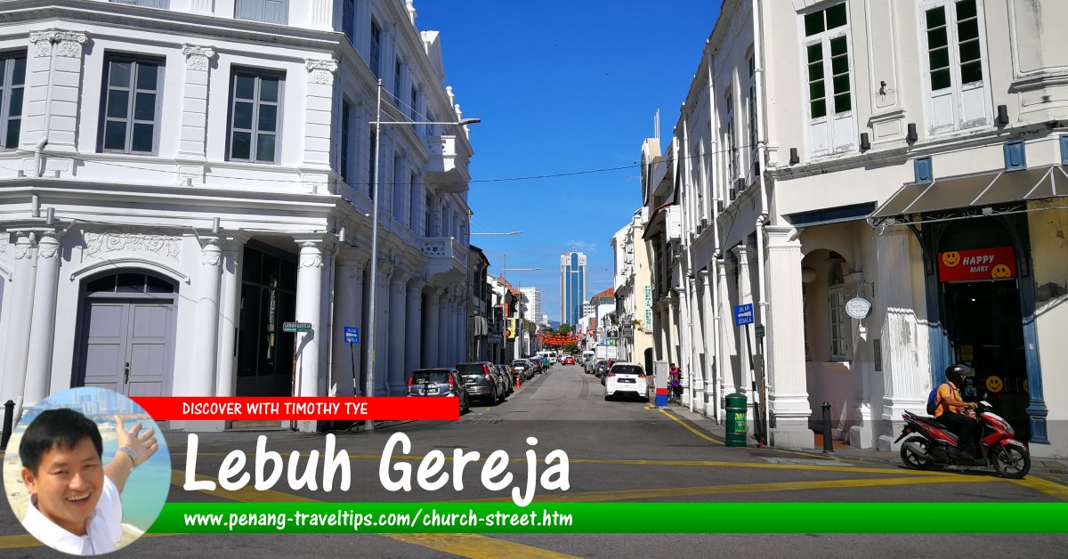 Lebuh Gereja, George Town, Penang