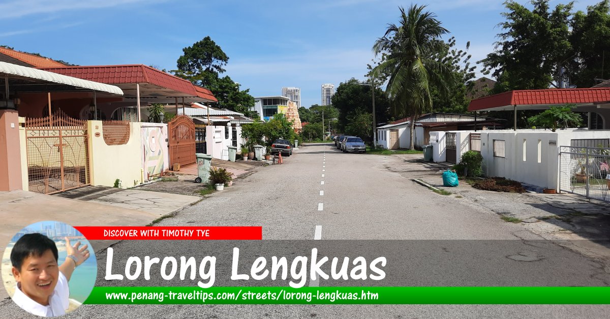 Lorong Lengkuas, Tanjong Tokong