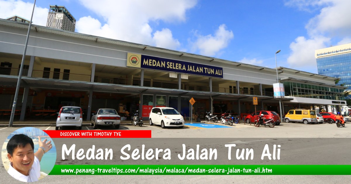 Medan Selera Jalan Tun Ali, Malacca