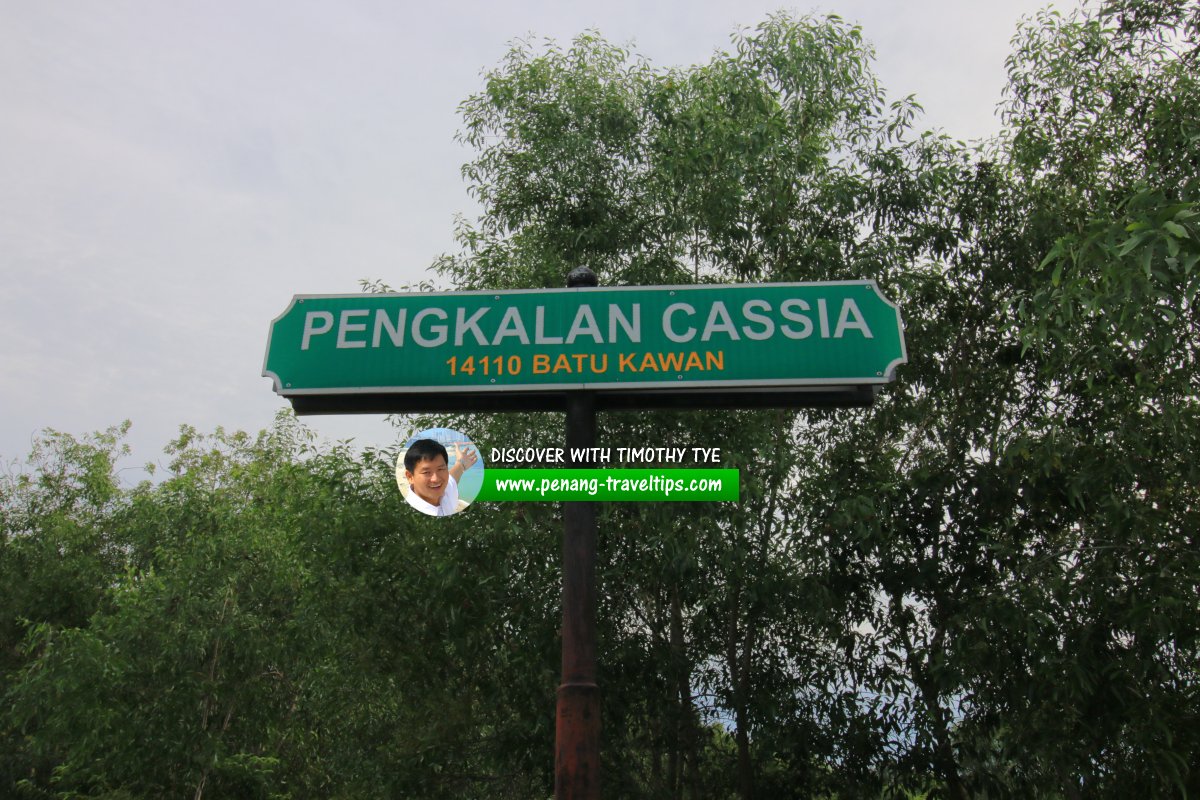 Pengkalan Cassia roadsign