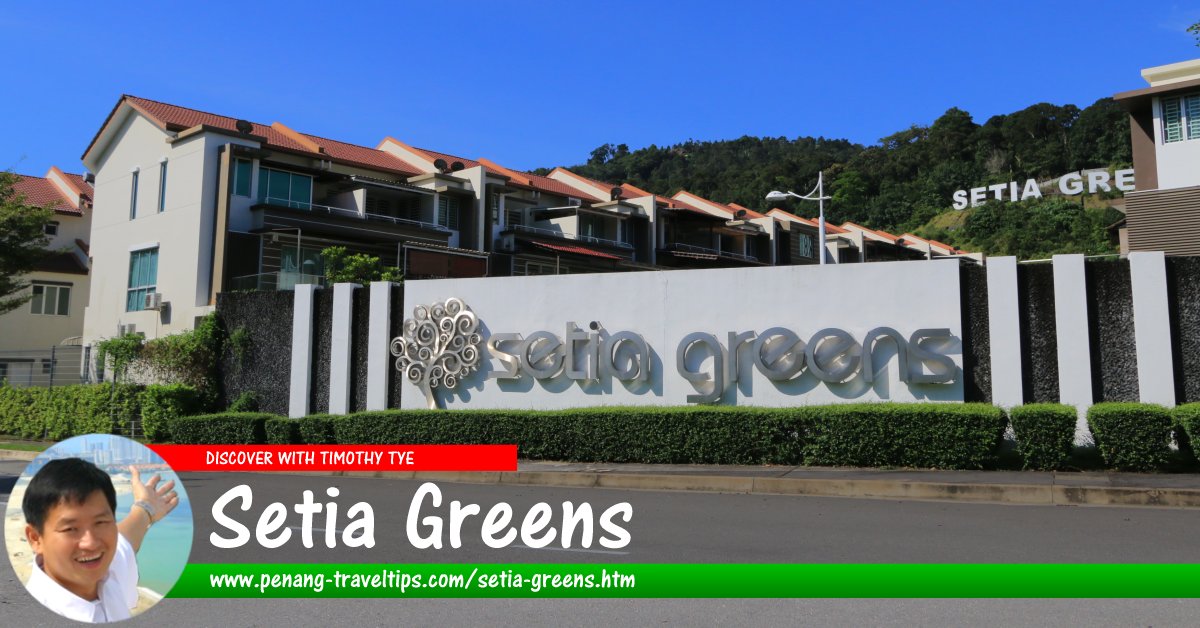 Setia Greens, Sungai Ara, Penang