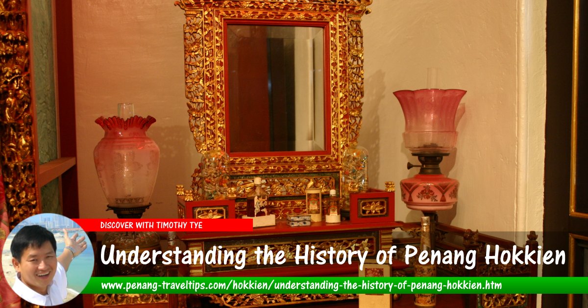 Understanding the History of Penang Hokkien