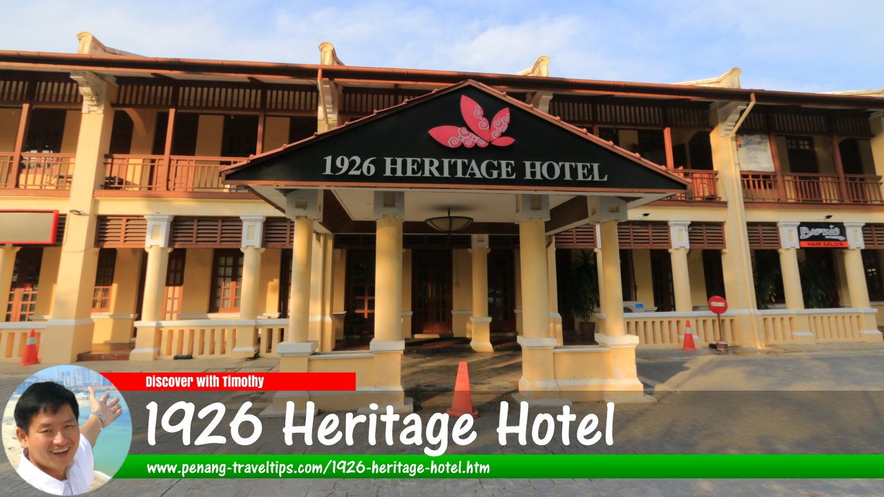 1926 Heritage Hotel, George Town, Penang