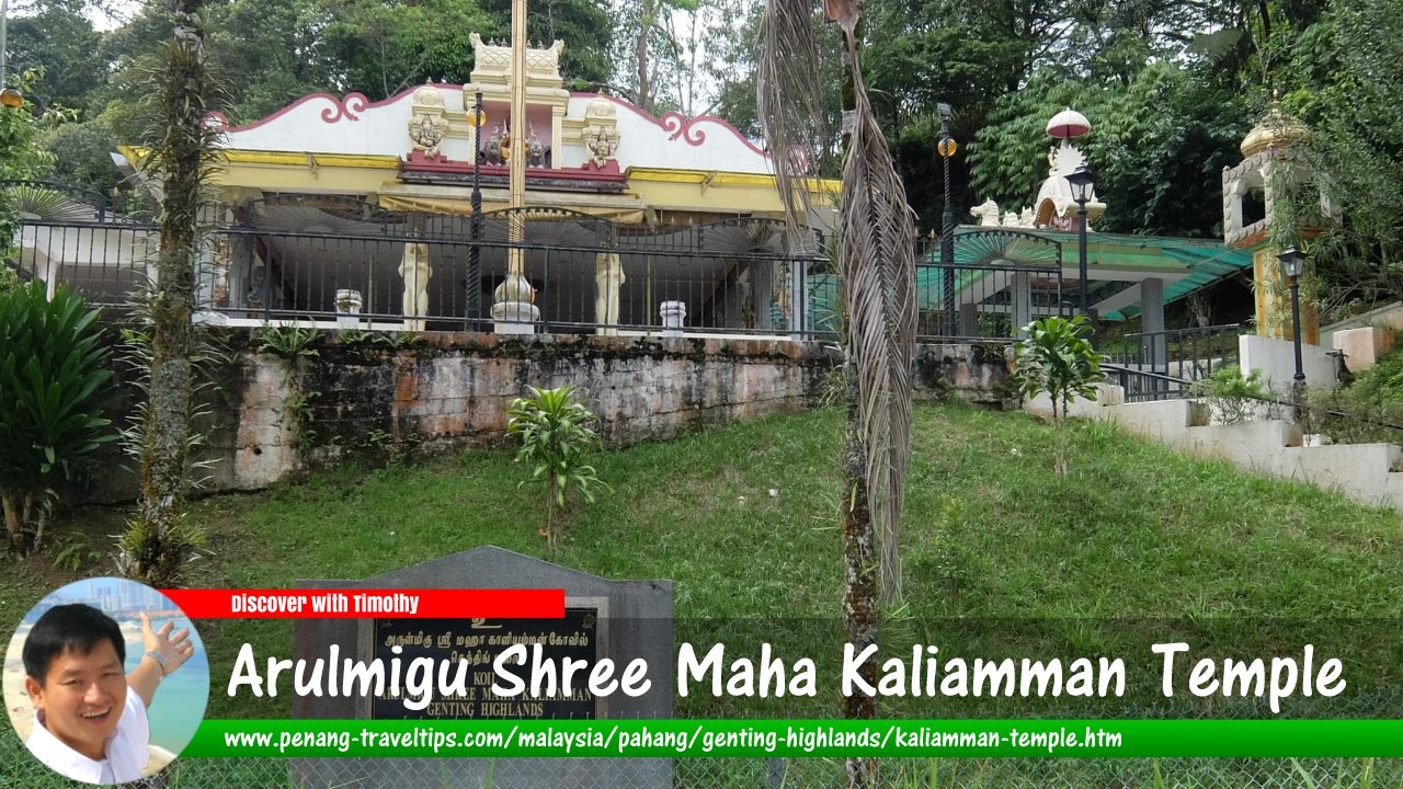 Arulmigu Shree Maha Kaliamman Temple, Genting Highlands