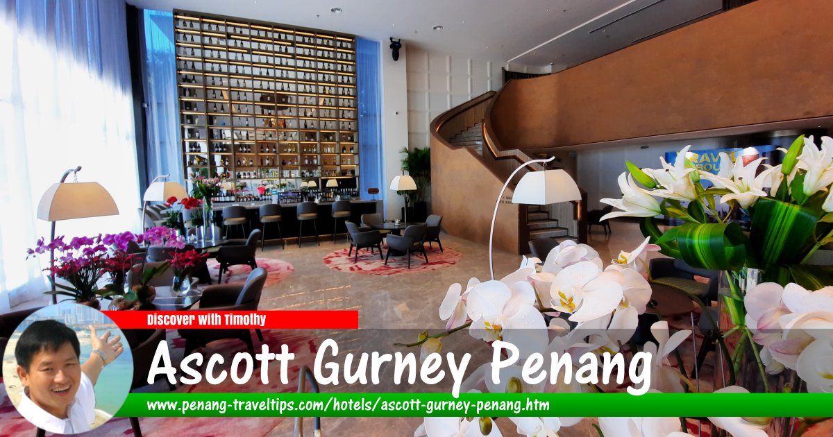 Ascott Gurney Penang