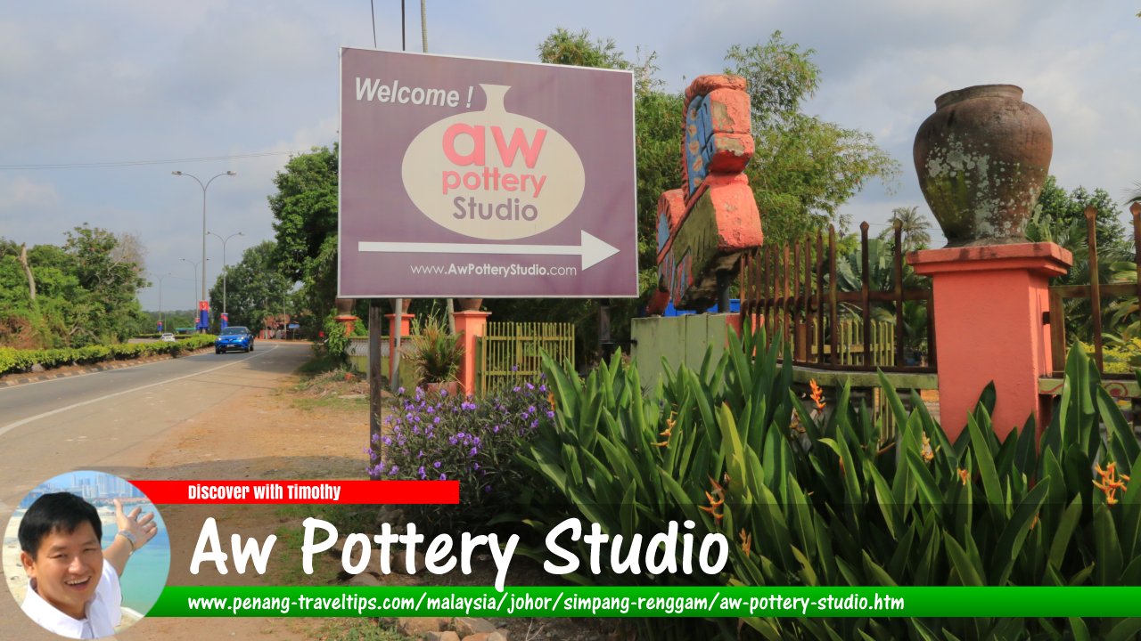 Aw Pottery Studio, Kampung Machap, Simpang Renggam, Johor