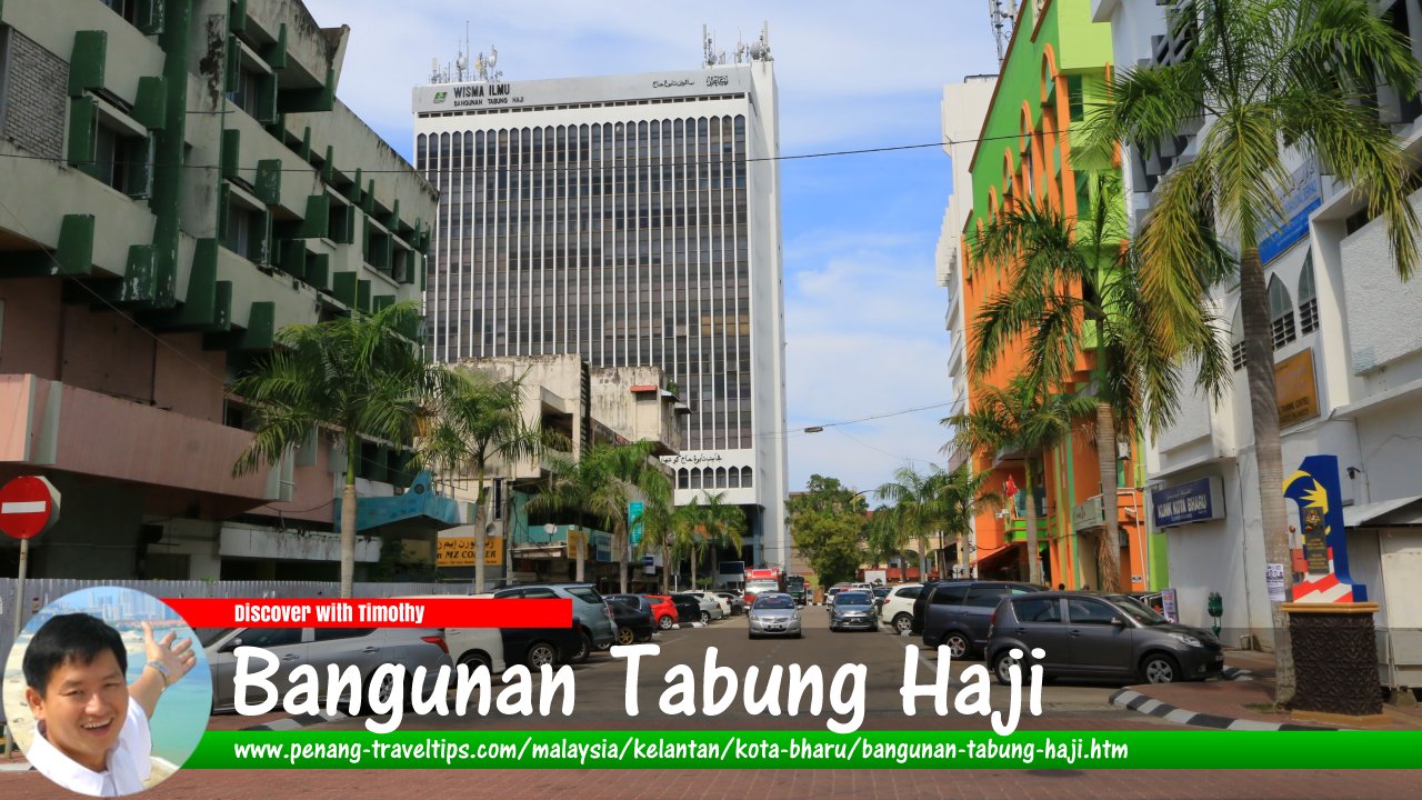 Bangunan Tabung Haji, Kota Bharu, Kelantan