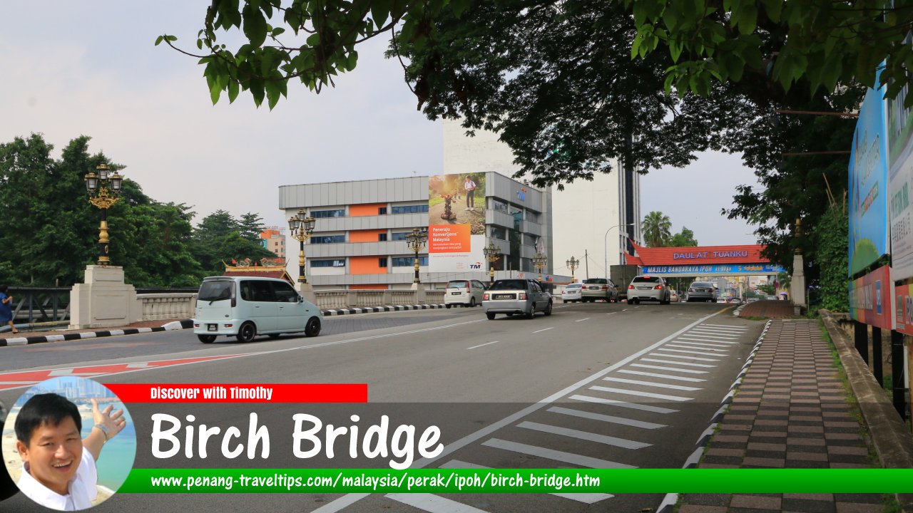 Birth Bridge, Ipoh