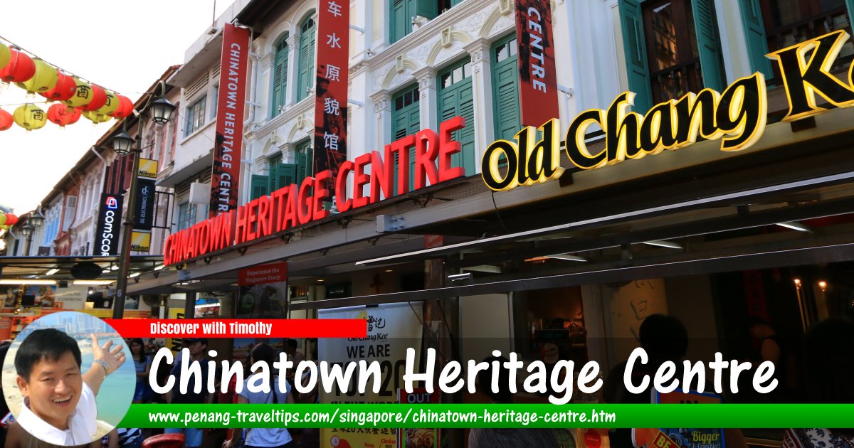 Chinatown Heritage Centre, Singapore