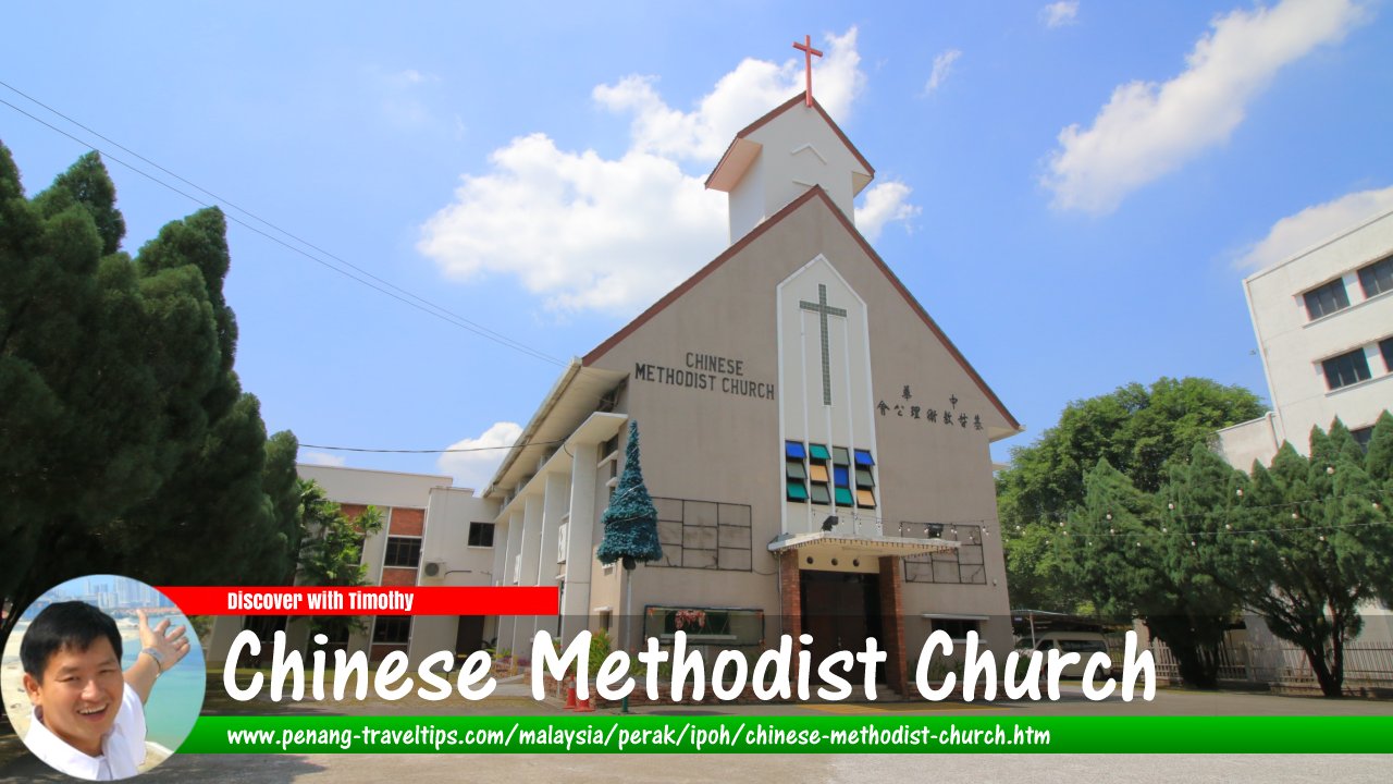 Chinese Methodist Church, Ipoh