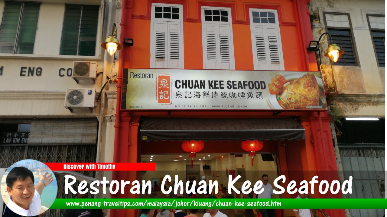 Restoran Chuan Kee Seafood, Kluang