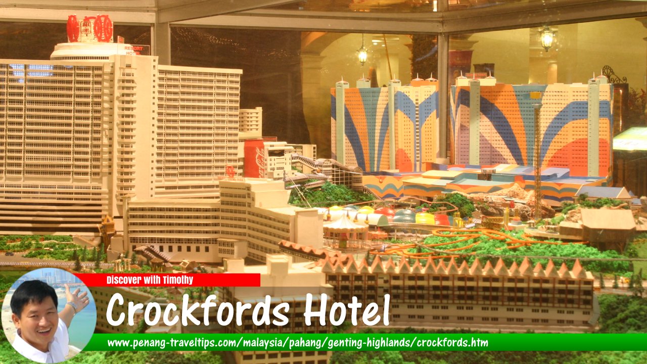 Crockfords Hotel, Genting Highlands