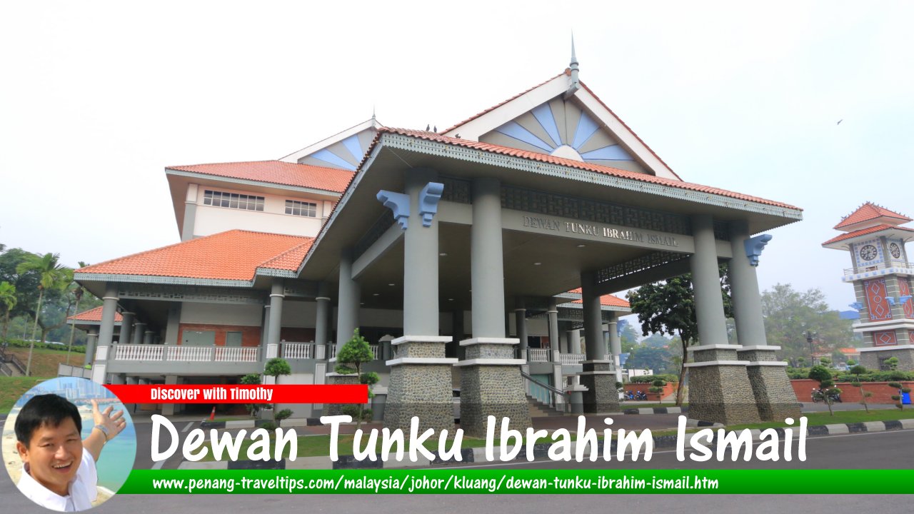 Dewan Tunku Ibrahim Ismail, Kluang, Johor