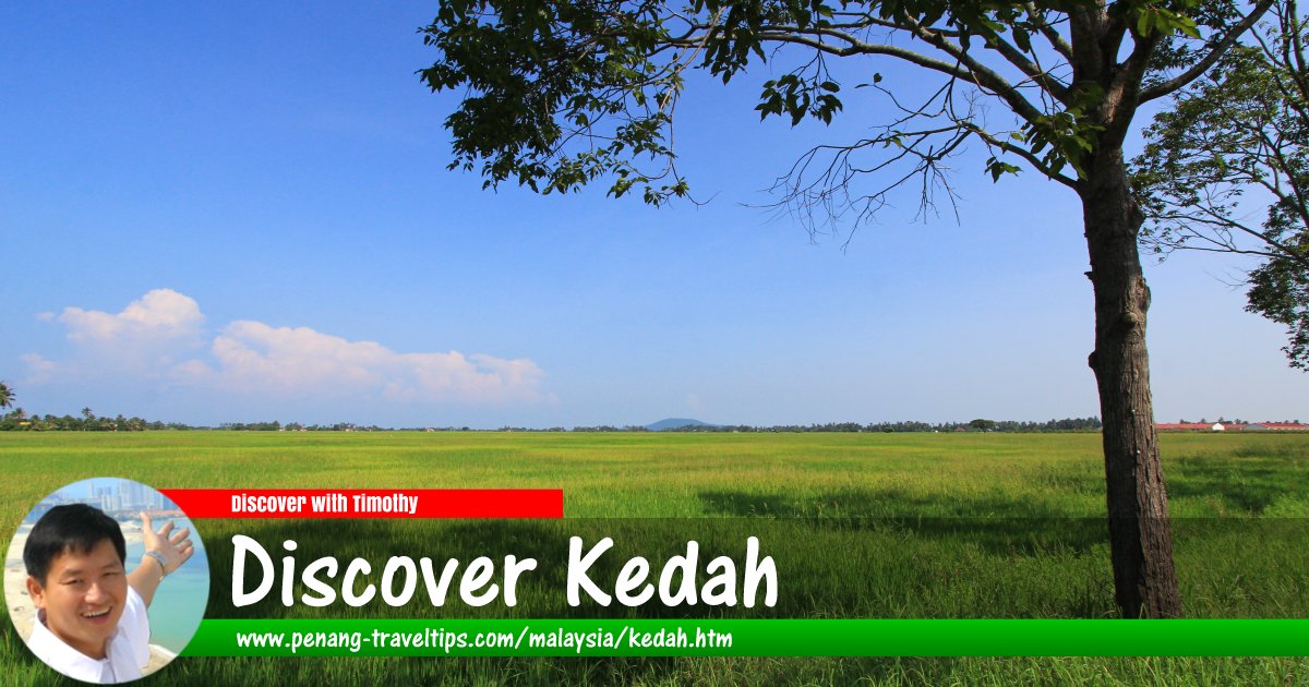 Discover Kedah