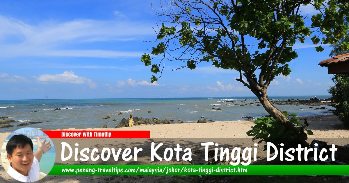 Discover Kota Tinggi District