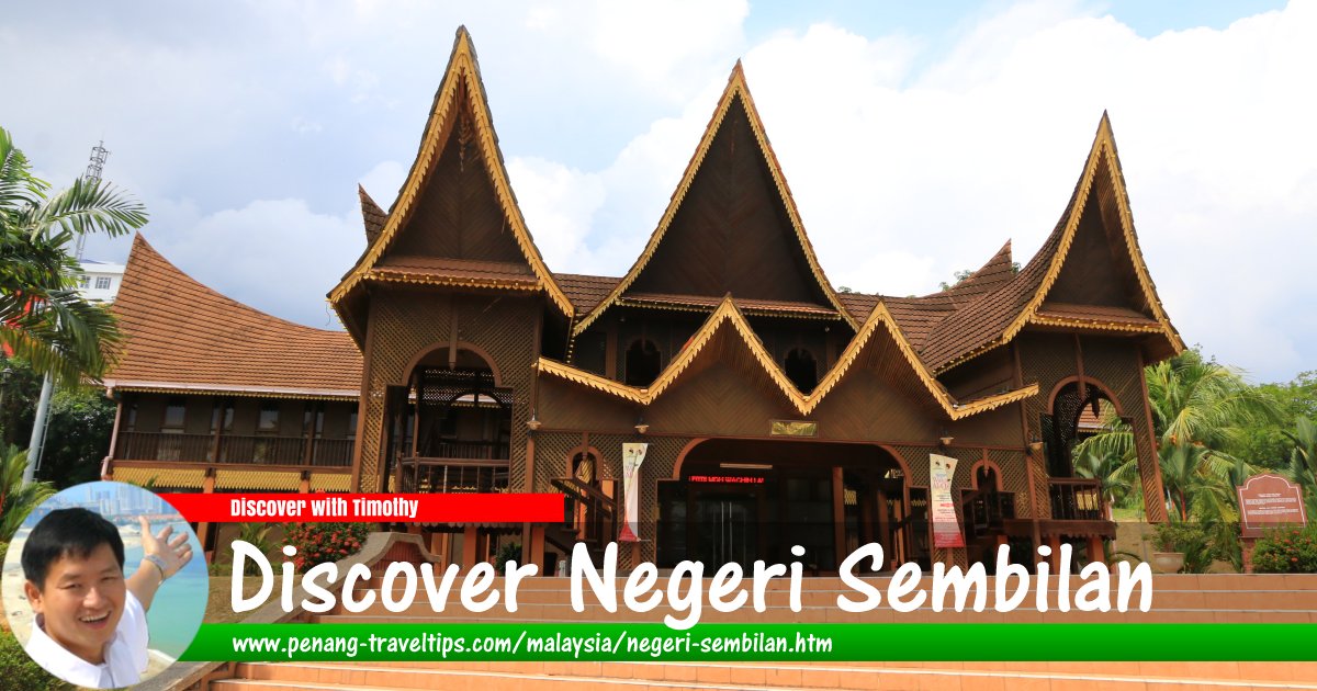 Discover Negeri Sembilan