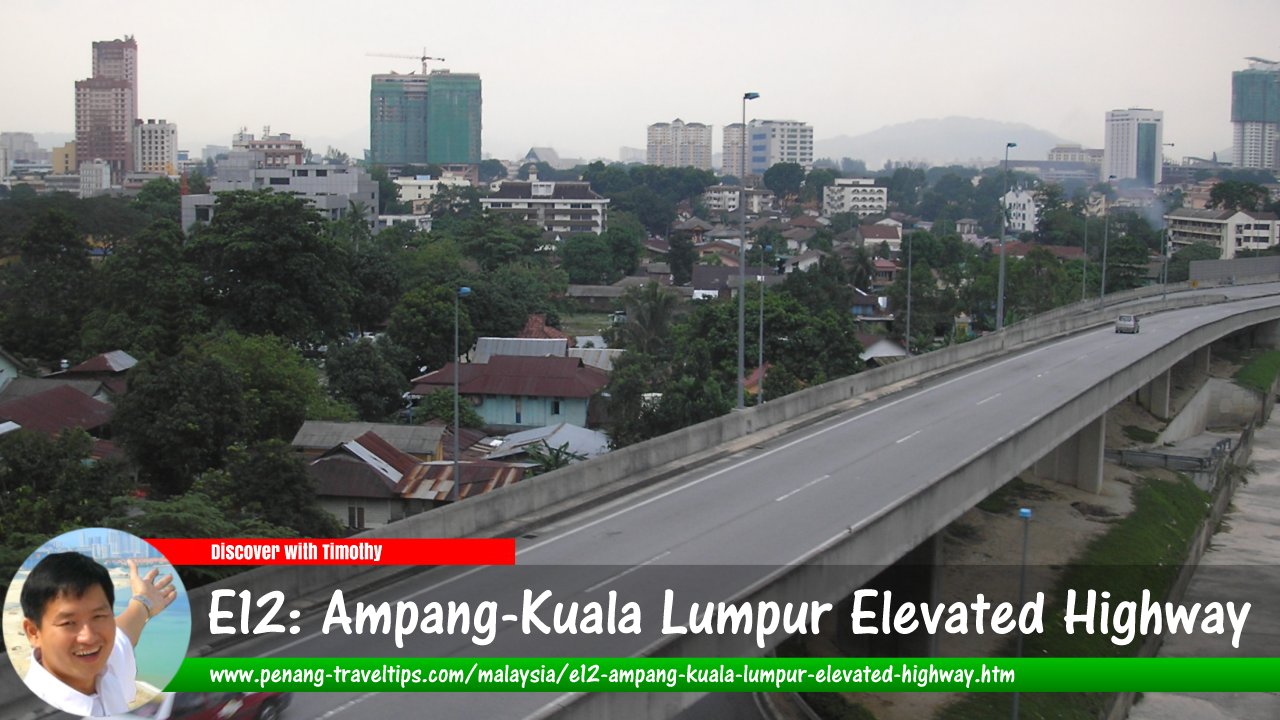 E12: Ampang-Kuala Lumpur Elevated Highway (AKLEH)