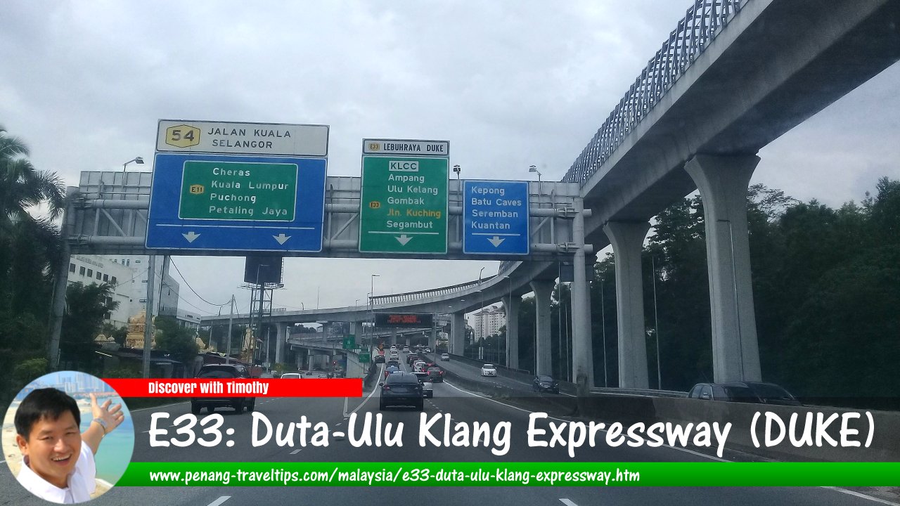 E33: Duta-Ulu Kang Expressway (DUKE)