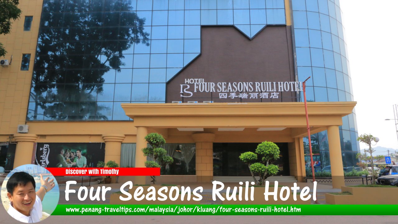 Four Seasons Ruili Hotel, Kluang