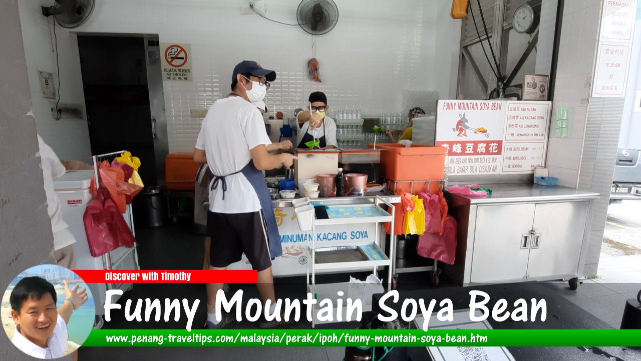 Funny Mountain Soya Bean, Ipoh