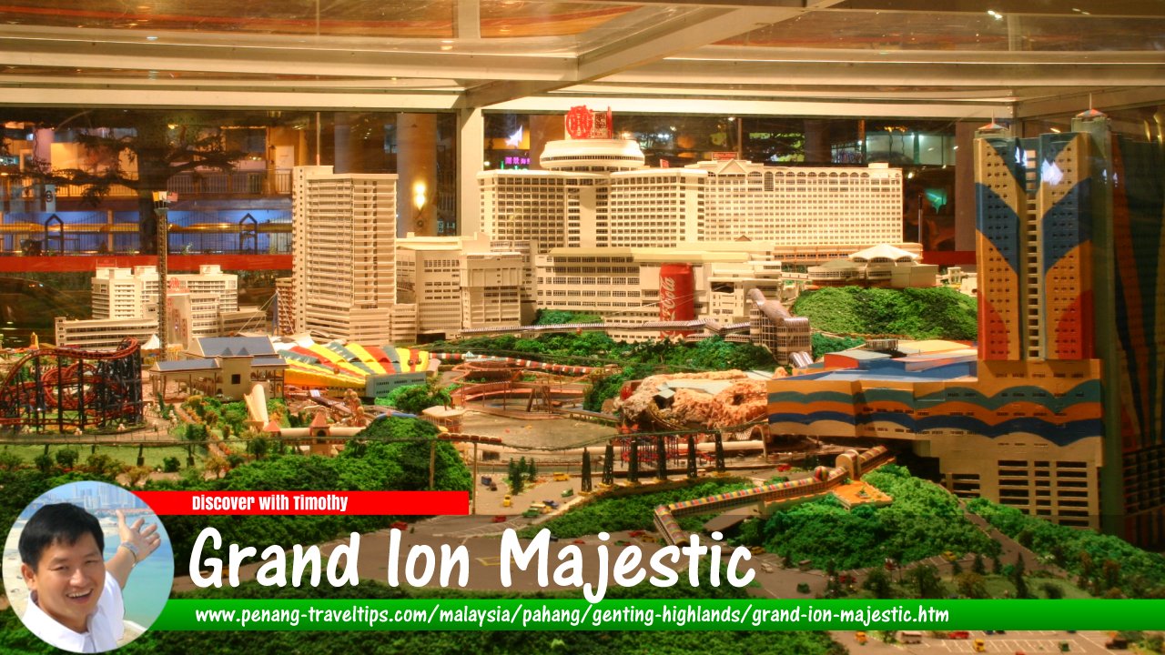 Grand Ion Majestic, Genting Highlands
