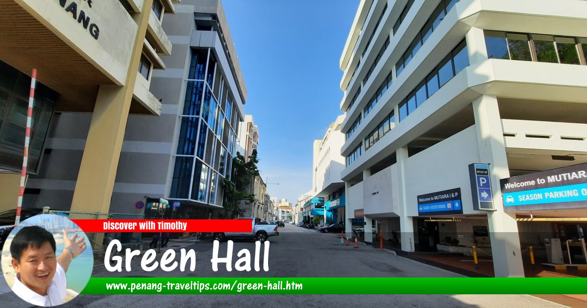 Green Hall, George Town, Penang