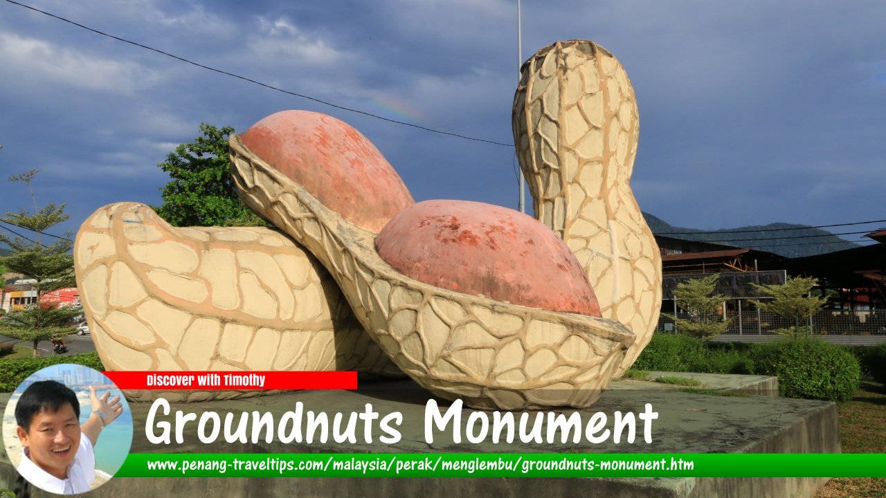 Groundnuts Monument, Menglembu