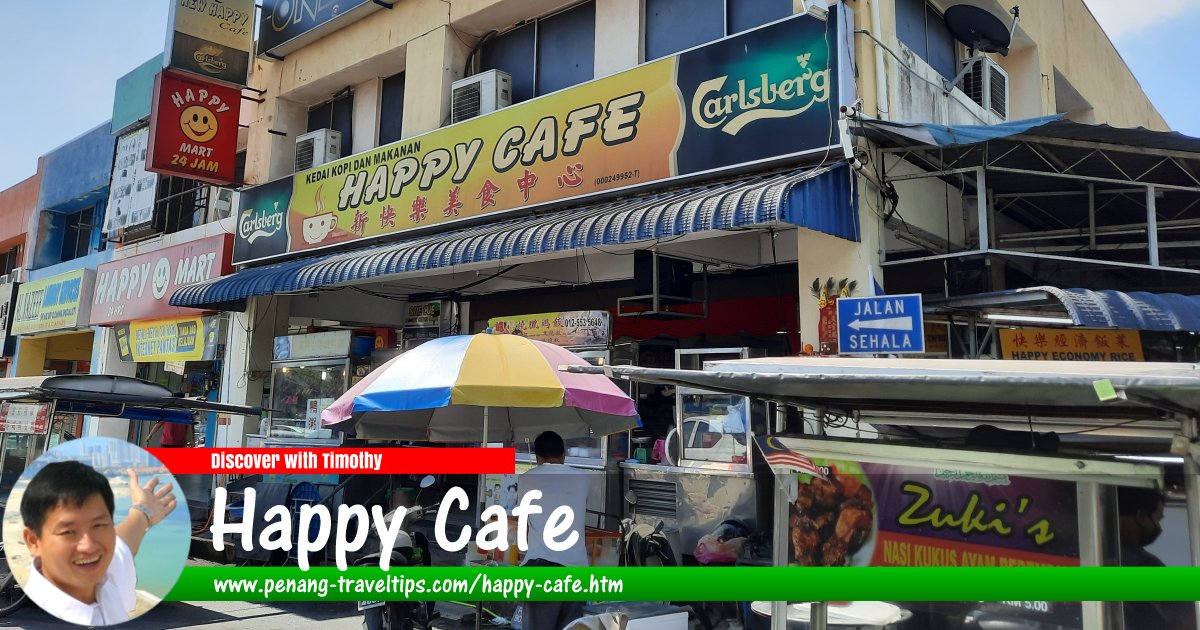 Happy Cafe, Taman Pekaka, Sungai Dua, Penang