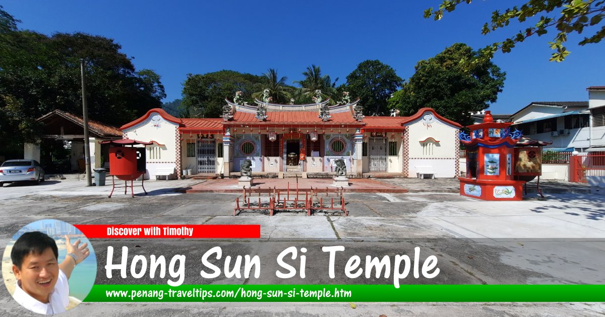 Hong Sun Si Temple, Green Lane, Penang