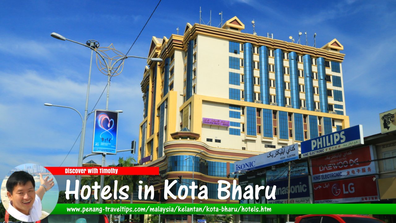 Hotels in Kota Bharu