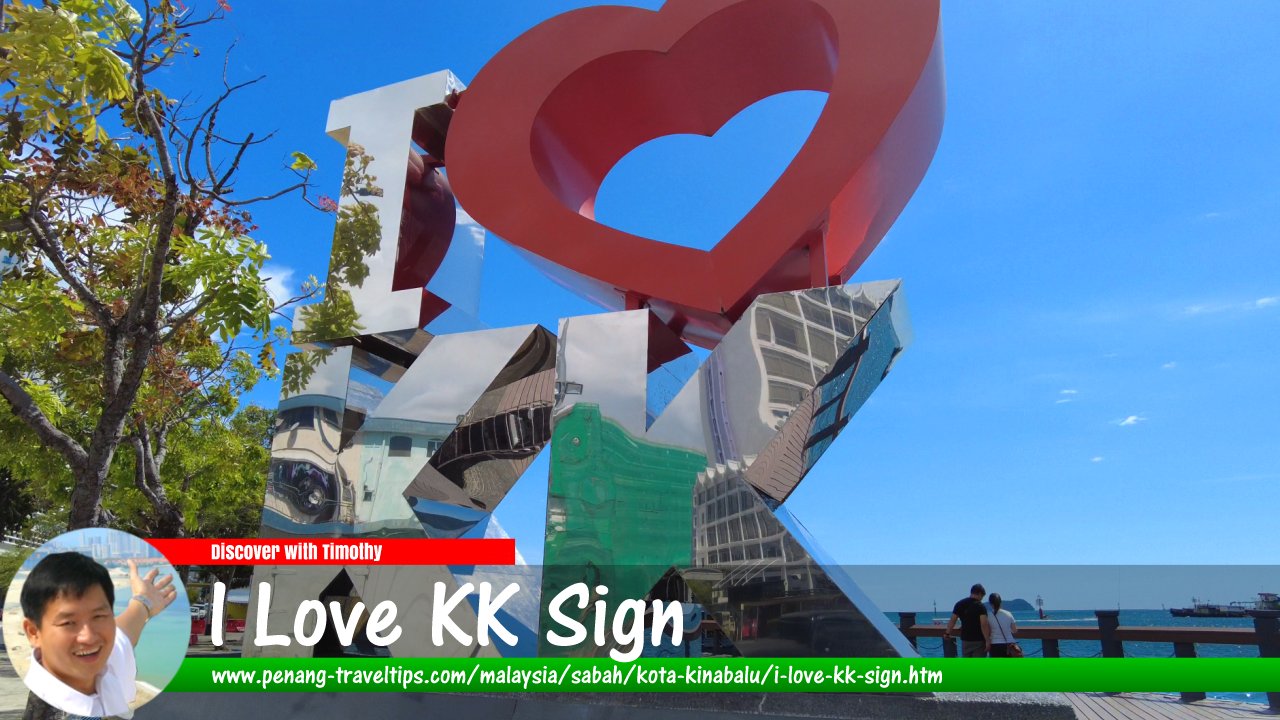 I Love KK Sign, Kota Kinabalu